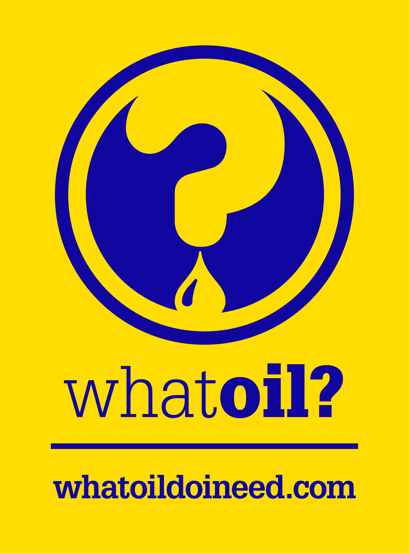 WHAT OIL?